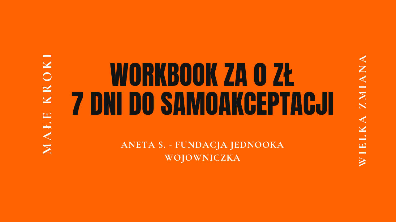 7 dni do samoakceptacji - Workbook za O zł🧡